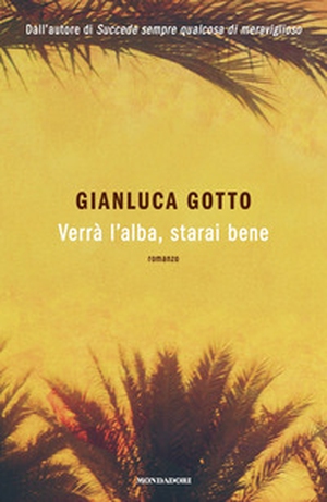 Verrà l'alba, starai bene - Librerie.coop