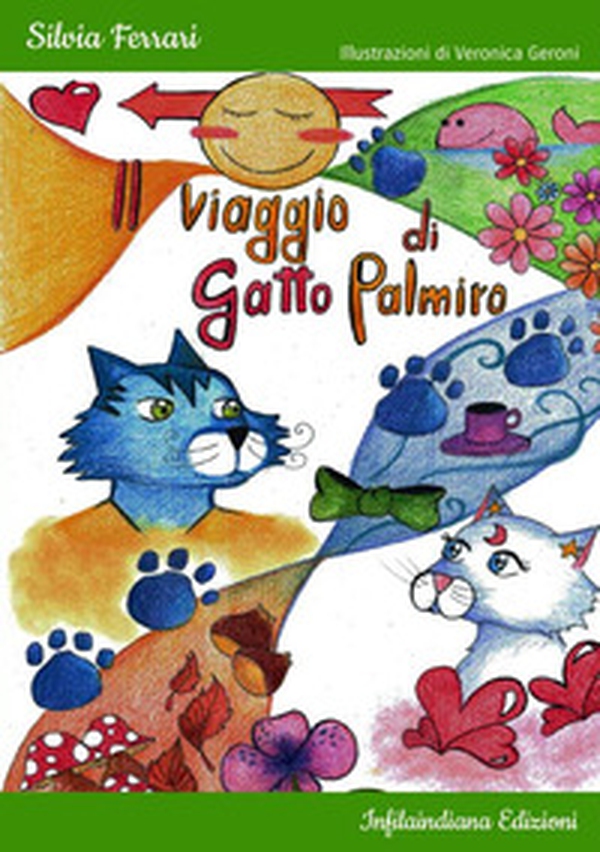 Il viaggio di gatto Palmiro - Librerie.coop Il viaggio di gatto Palmiro - Librerie.coop