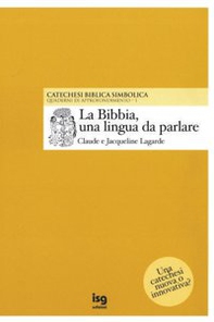 La Bibbia, una lingua da parlare - Librerie.coop La Bibbia, una lingua da parlare - Librerie.coop