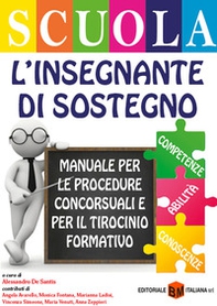 L'insegnante di sostegno. Manuale per le procedure concorsuali e per il tirocinio formativo - Librerie.coop