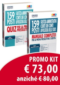 Concorso 159 posti Giustizia amministrativa, Corte dei Conti, Avvocatura dello Stato: Manuale completo per la prova preselettiva e scritta-Quiz per la prova preselettiva - Librerie.coop