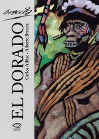 El Dorado. Il delirio di Lope de Aguirre - Librerie.coop