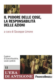 Il pudore delle cose, la responsabilità delle azioni - Librerie.coop
