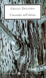 L'incendio nell'oliveto (Mondadori) - Librerie.coop