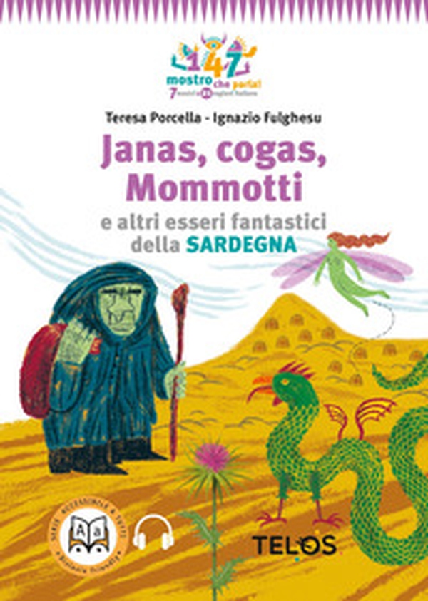 Janas, cogas, Mommotti e altri esseri fantastici della Sardegna - Librerie.coop Janas, cogas, Mommotti e altri esseri fantastici della Sardegna - Librerie.coop