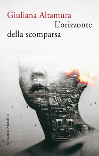 L'orizzonte della scomparsa - Librerie.coop L'orizzonte della scomparsa - Librerie.coop