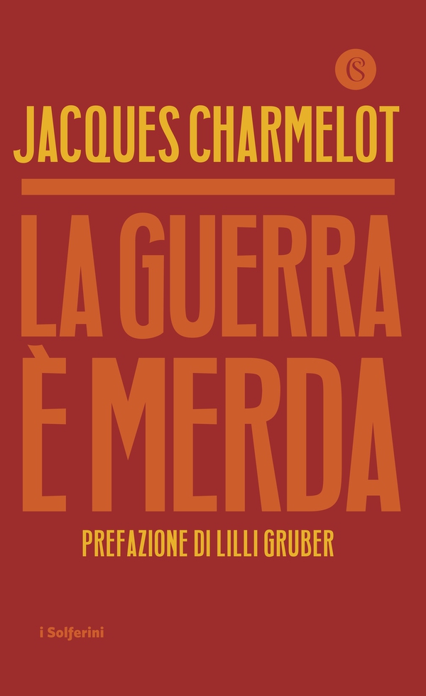 La guerra è merda - Librerie.coop La guerra è merda - Librerie.coop