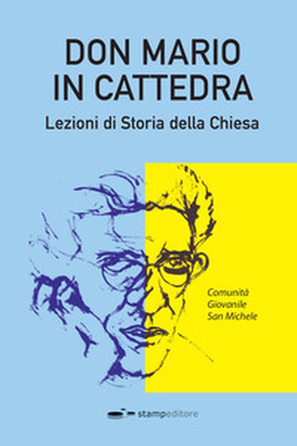 Don Mario in cattedra. Lezioni di storia della Chiesa - Librerie.coop Don Mario in cattedra. Lezioni di storia della Chiesa - Librerie.coop