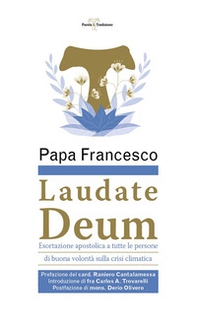 Laudate Deum. Esortazione apostolica a tutte le persone di buona volontà sulla crisi climatica - Librerie.coop