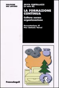 La formazione continua. Cultura norme organizzazione - Librerie.coop