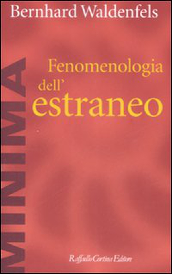 Fenomenologia dell'estraneo - Librerie.coop Fenomenologia dell'estraneo - Librerie.coop