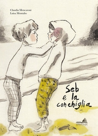 Seb e la conchiglia - Librerie.coop