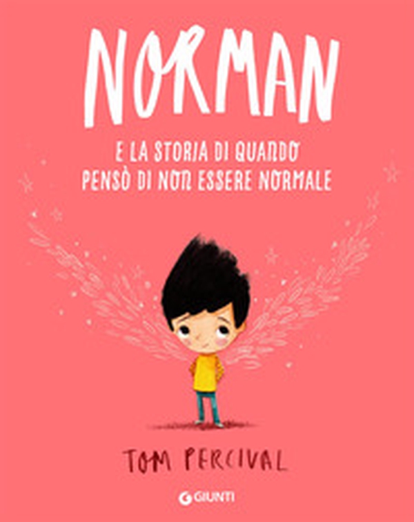 Norman e la storia di quando pensò di non essere normale - Librerie.coop