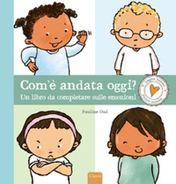 Com'è andata oggi? Un libro da completare sulle emozioni - Librerie.coop Com'è andata oggi? Un libro da completare sulle emozioni - Librerie.coop