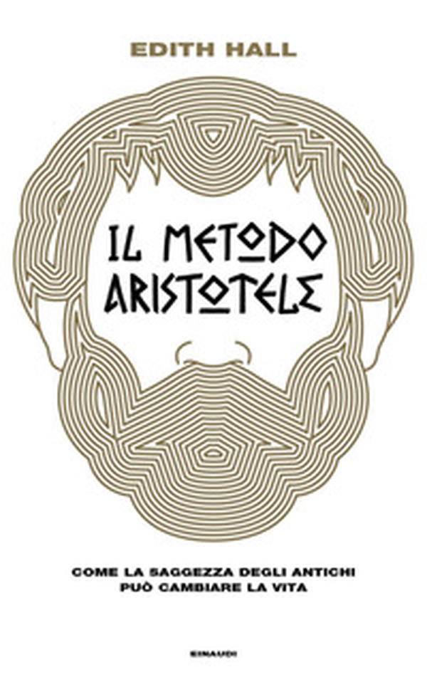 Il metodo Aristotele. Come la saggezza degli antichi può cambiare la vita - Librerie.coop Il metodo Aristotele. Come la saggezza degli antichi può cambiare la vita - Librerie.coop