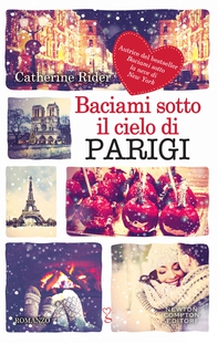 Baciami sotto il cielo di Parigi - Librerie.coop