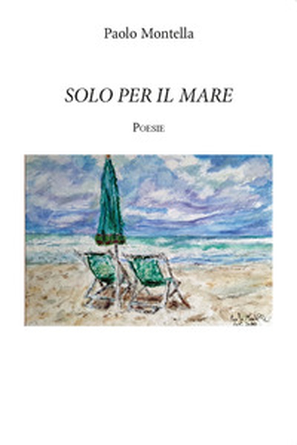 Solo per il mare - Librerie.coop Solo per il mare - Librerie.coop