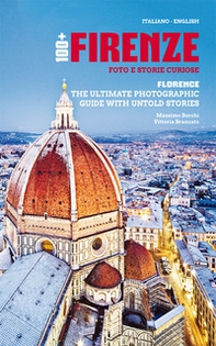 Firenze. Segreti e storie curiose-The ultimate guide with untold stories and secrets of Florence - Librerie.coop Firenze. Segreti e storie curiose-The ultimate guide with untold stories and secrets of Florence - Librerie.coop
