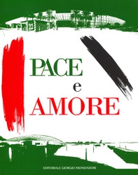 Pace e amore. Ediz. italiana, inglese, araba e cinese - Librerie.coop