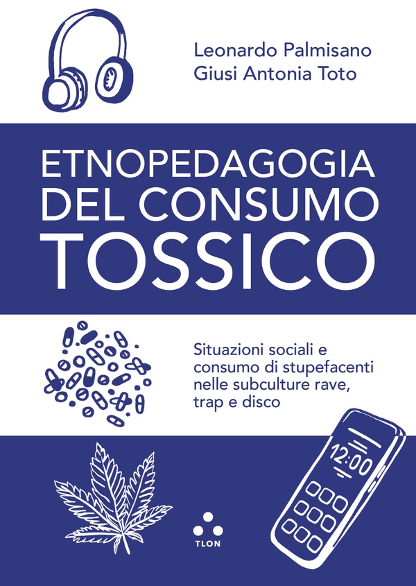 Etnopedagogia del consumo tossico - Librerie.coop