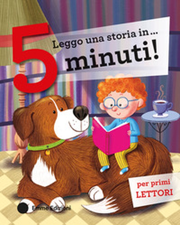 Leggo una storia in... 5 minuti! Stampatello maiuscolo - Librerie.coop
