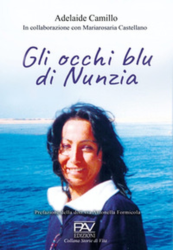 Gli occhi blu di Nunzia - Librerie.coop Gli occhi blu di Nunzia - Librerie.coop