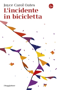 L'incidente in bicicletta - Librerie.coop L'incidente in bicicletta - Librerie.coop
