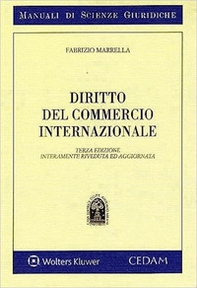 Manuale di diritto del commercio internazionale - Librerie.coop Manuale di diritto del commercio internazionale - Librerie.coop