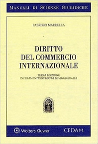 Manuale di diritto del commercio internazionale - Librerie.coop