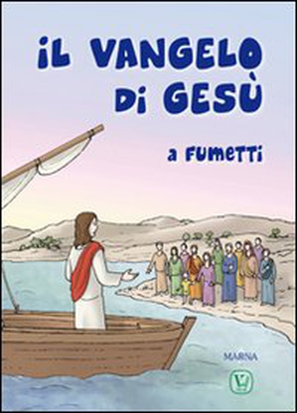 Il Vangelo di Gesù a fumetti - Librerie.coop Il Vangelo di Gesù a fumetti - Librerie.coop