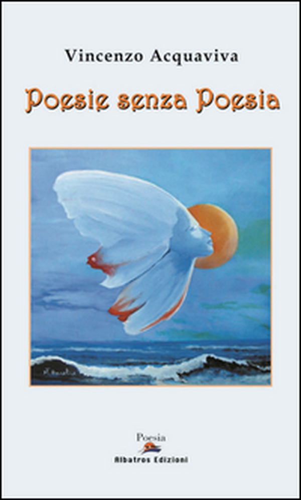 Poesie senza poesia - Librerie.coop Poesie senza poesia - Librerie.coop