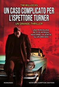 Un caso complicato per l'ispettore Turner - Librerie.coop