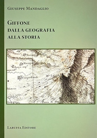 Giffone dalla geografia alla storia - Librerie.coop