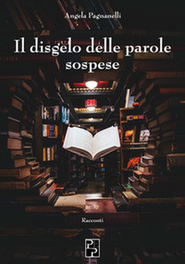 Il disgelo delle parole sospese - Librerie.coop Il disgelo delle parole sospese - Librerie.coop
