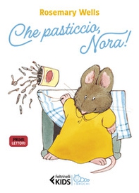 Che pasticcio, Nora! - Librerie.coop Che pasticcio, Nora! - Librerie.coop