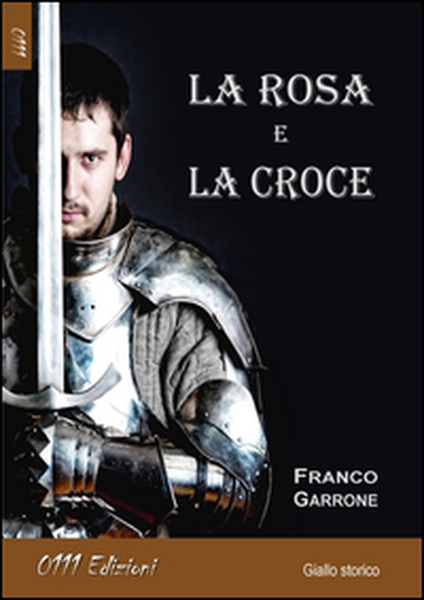 La rosa e la croce - Librerie.coop La rosa e la croce - Librerie.coop