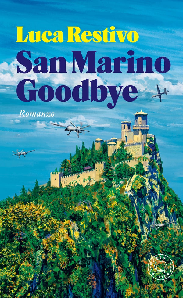 San Marino Goodbye - Librerie.coop San Marino Goodbye - Librerie.coop