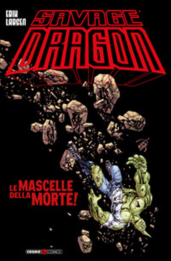 Savage Dragon - Librerie.coop Savage Dragon - Librerie.coop