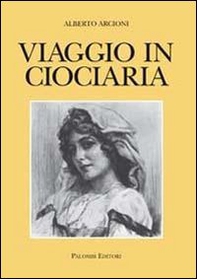 Viaggio in Ciociaria - Librerie.coop Viaggio in Ciociaria - Librerie.coop