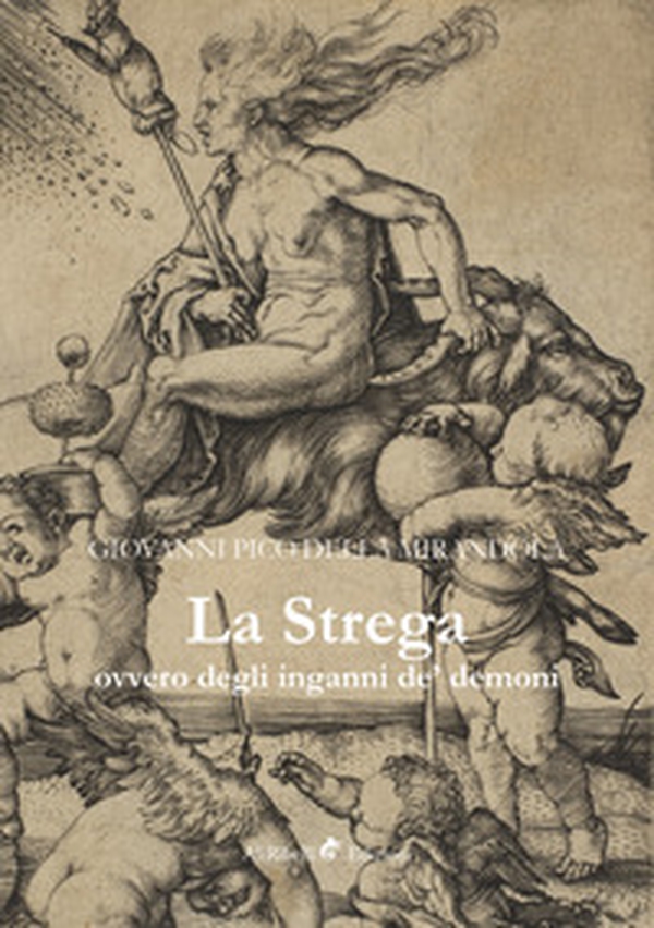 La strega, ovvero degli inganni de' demoni - Librerie.coop La strega, ovvero degli inganni de' demoni - Librerie.coop