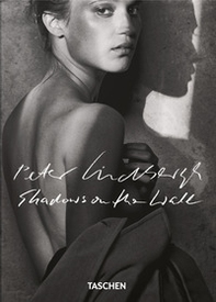 Peter Lindbergh. Shadows on the wall. 45th Ed. Ediz. inglese, francese e tedesca - Librerie.coop