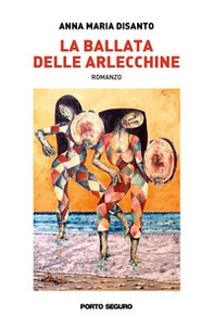 La ballata delle Arlecchine - Librerie.coop