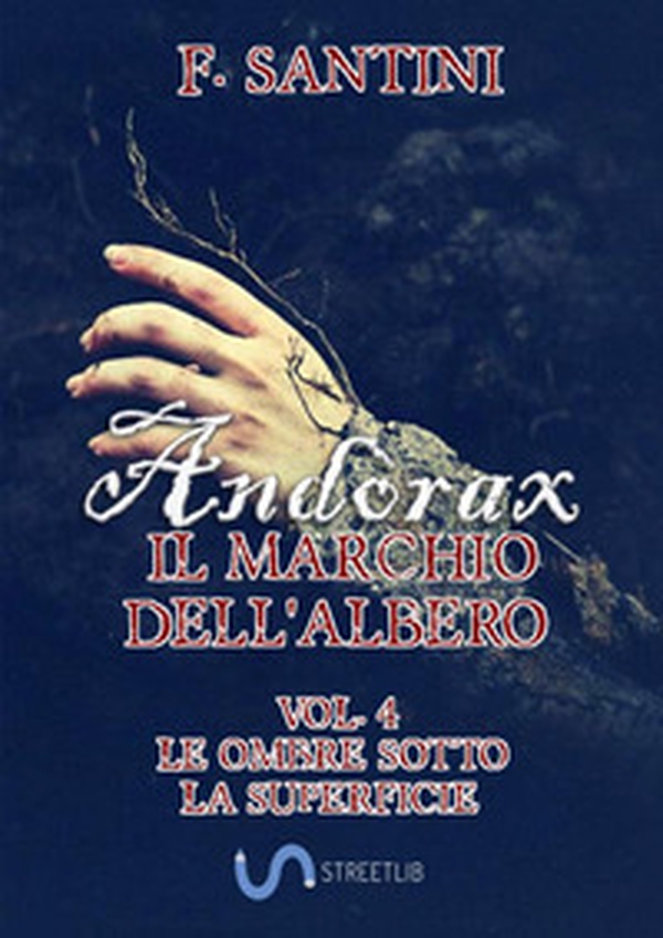 Andòrax. Il marchio dell'albero - Vol. 4 - Librerie.coop Andòrax. Il marchio dell'albero - Vol. 4 - Librerie.coop
