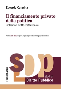 Il finanziamento privato della politica - Librerie.coop Il finanziamento privato della politica - Librerie.coop