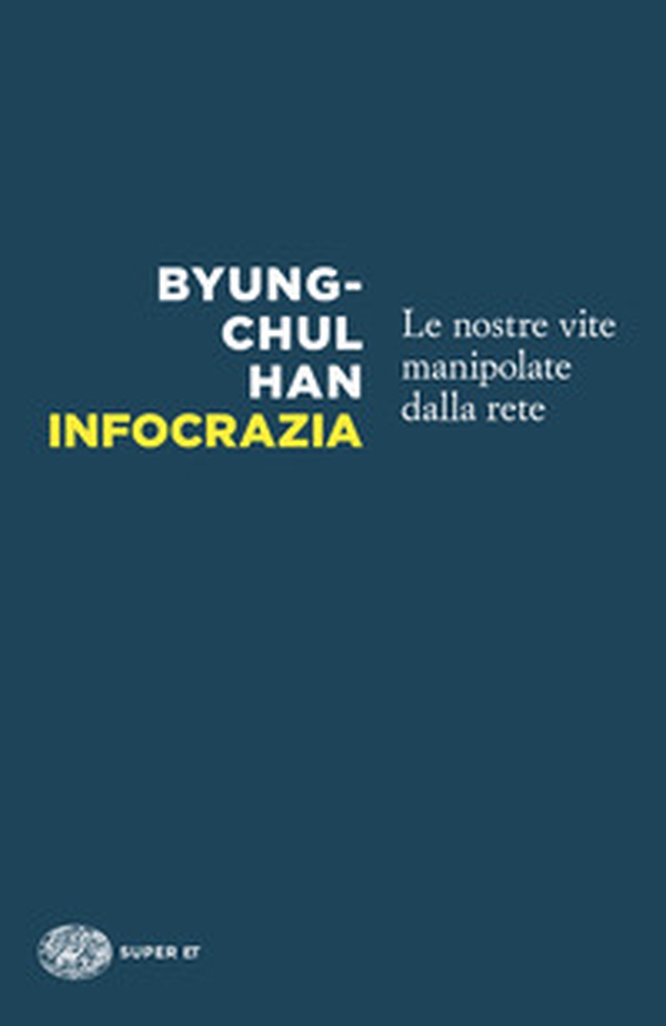 Infocrazia. Le nostre vite manipolate dalla rete - Librerie.coop Infocrazia. Le nostre vite manipolate dalla rete - Librerie.coop