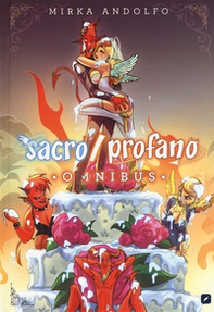 Sacro/profano omnibus. (Ovvero, il primo vero incontro di Angelina e Damiano. E delle loro mamme) - Librerie.coop