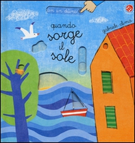 Quando sorge il sole - Librerie.coop