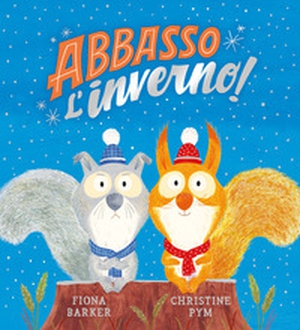 Abbasso l'inverno! - Librerie.coop