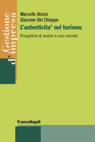 L'autenticità nel turismo - Librerie.coop L'autenticità nel turismo - Librerie.coop