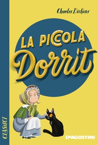La piccola Dorrit - Librerie.coop La piccola Dorrit - Librerie.coop